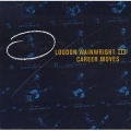 Loudon Wainwright III - Career Moves